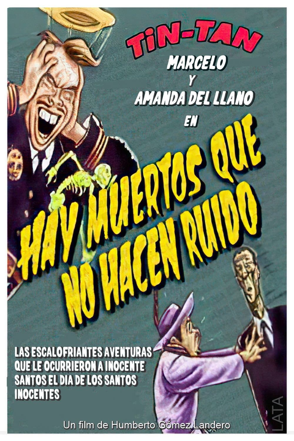 Hay muertos que no hacen ruido