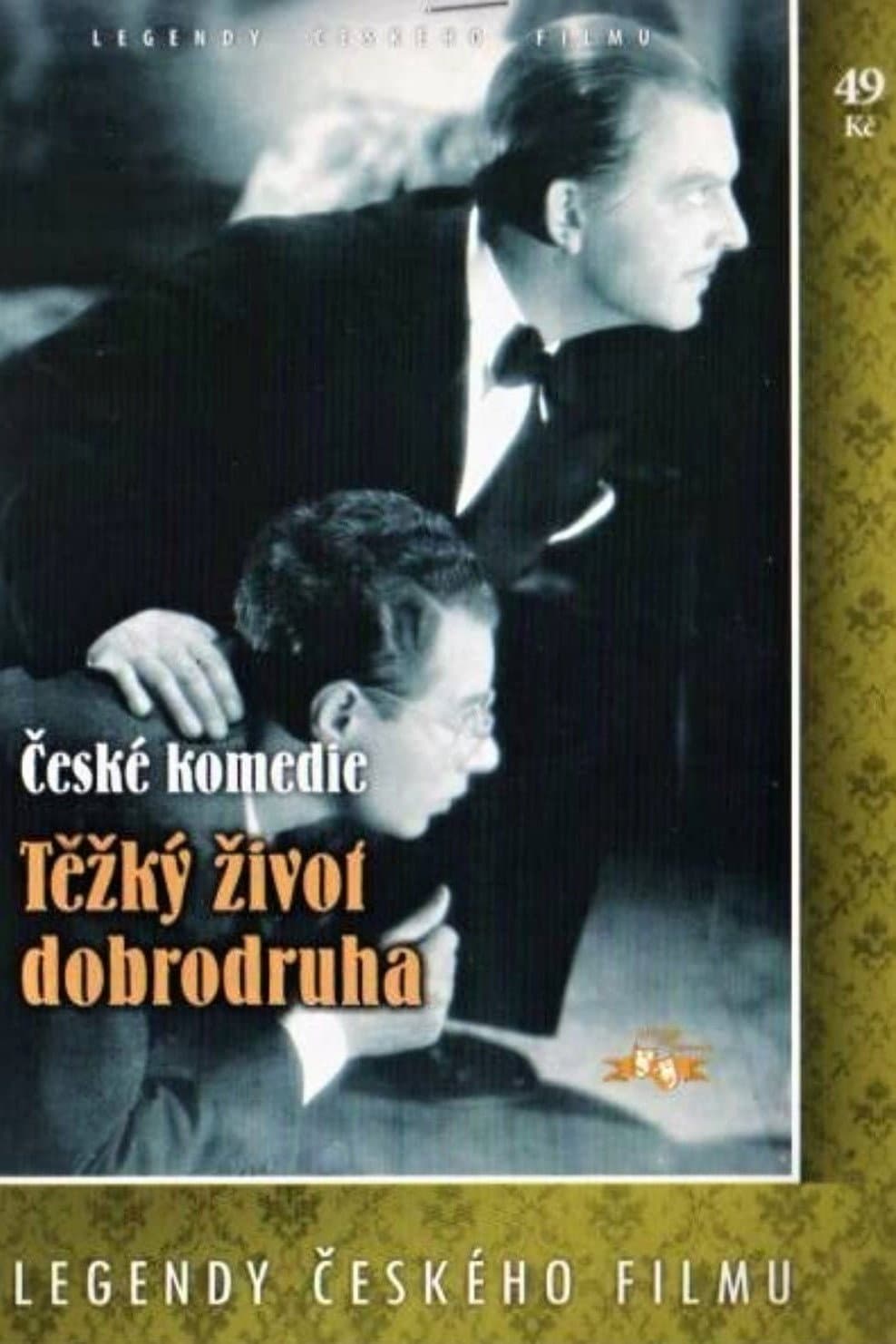 TezkÃ½ zivot dobrodruha