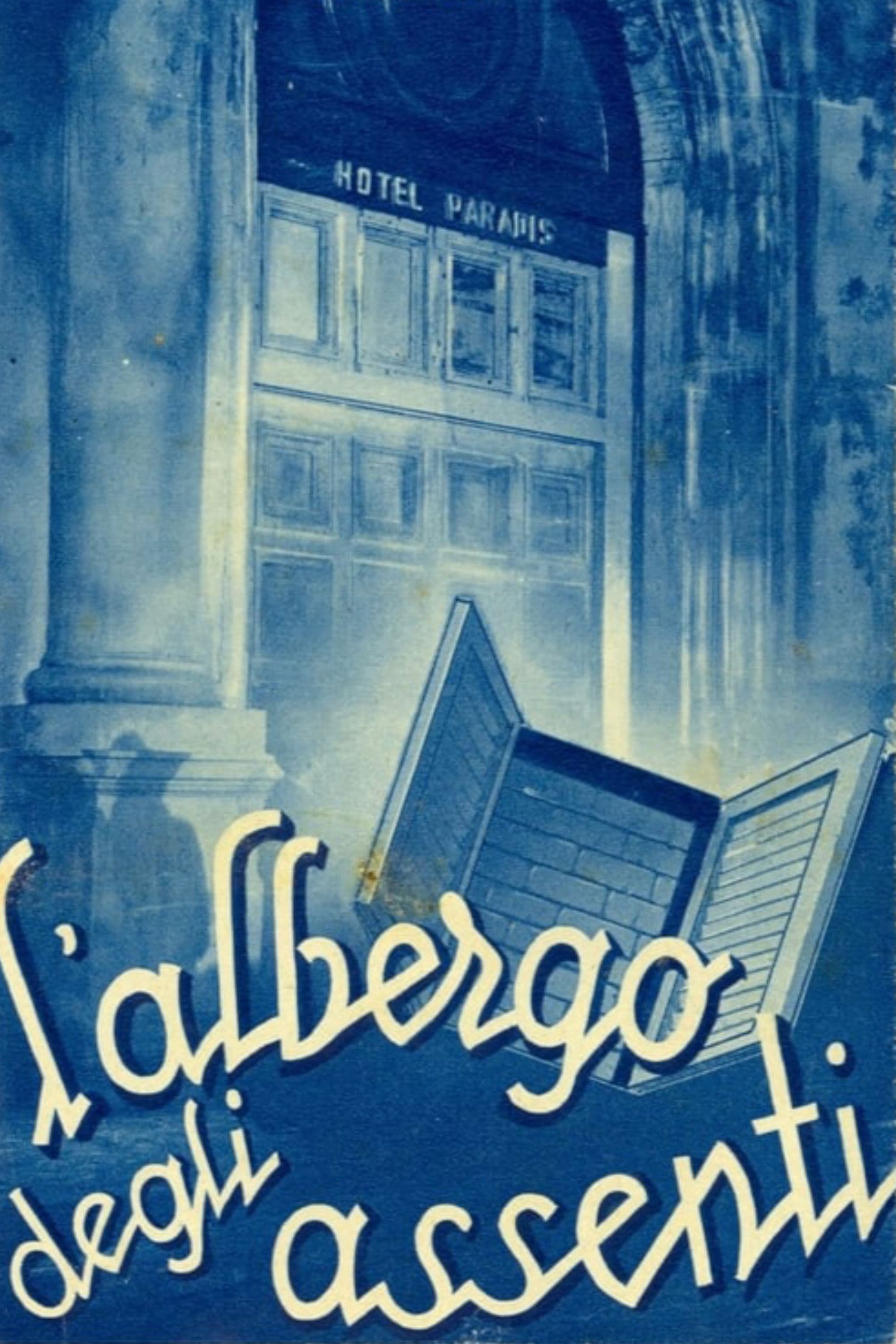 L'albergo degli assenti