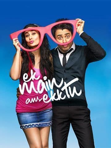 Ek Main Aur Ekk Tu