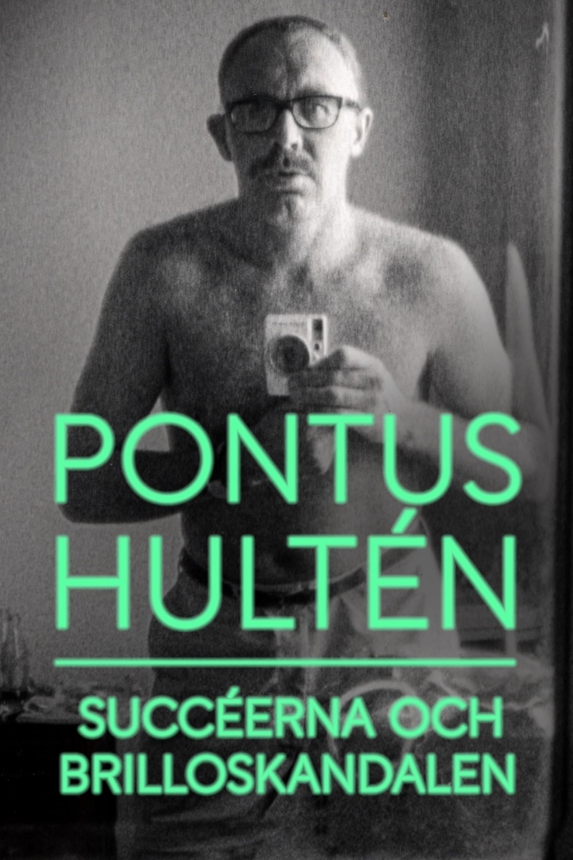 Pontus HultÃ©n: SuccÃ©erna och Brilloskandalen