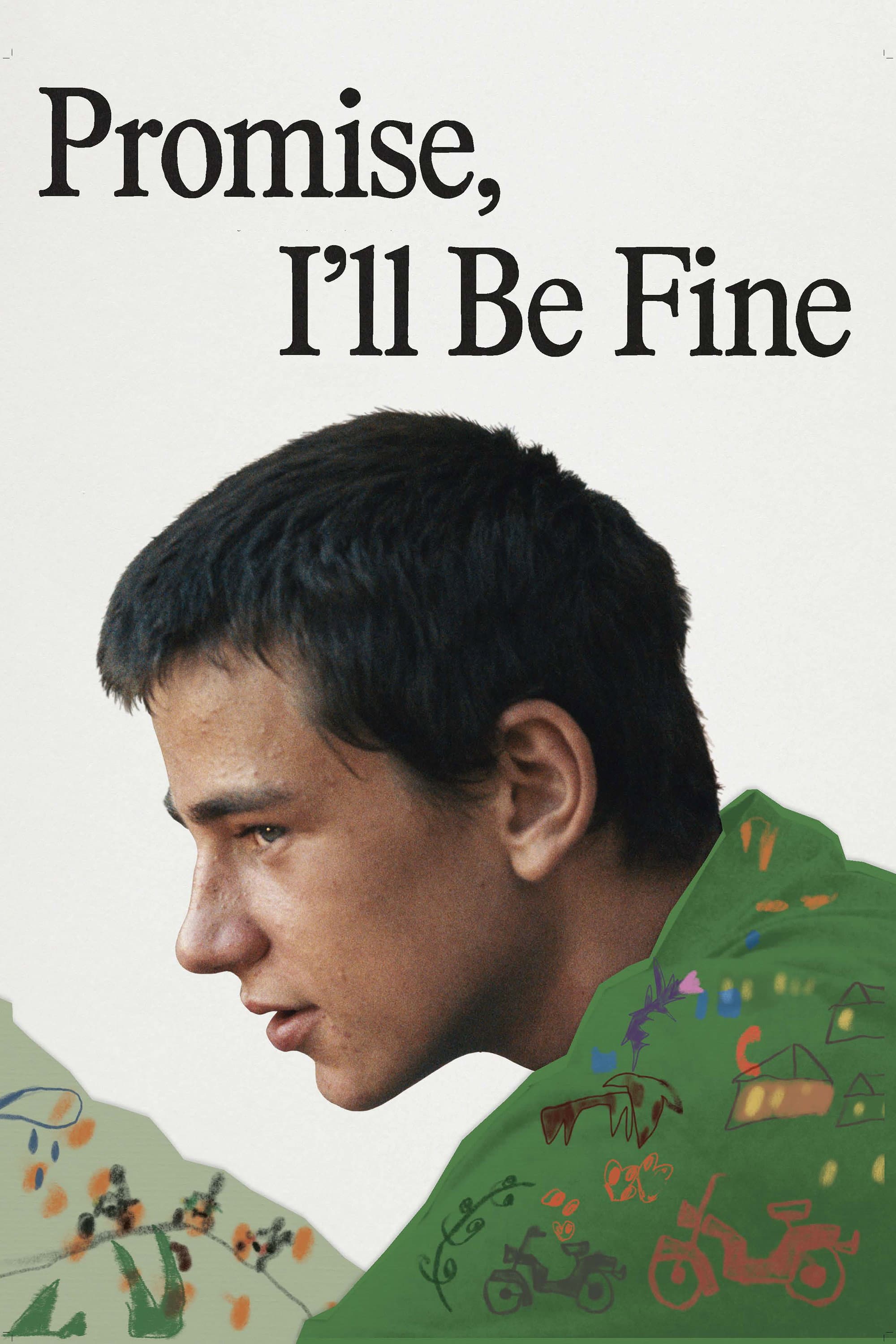 Promise I'll Be Fine