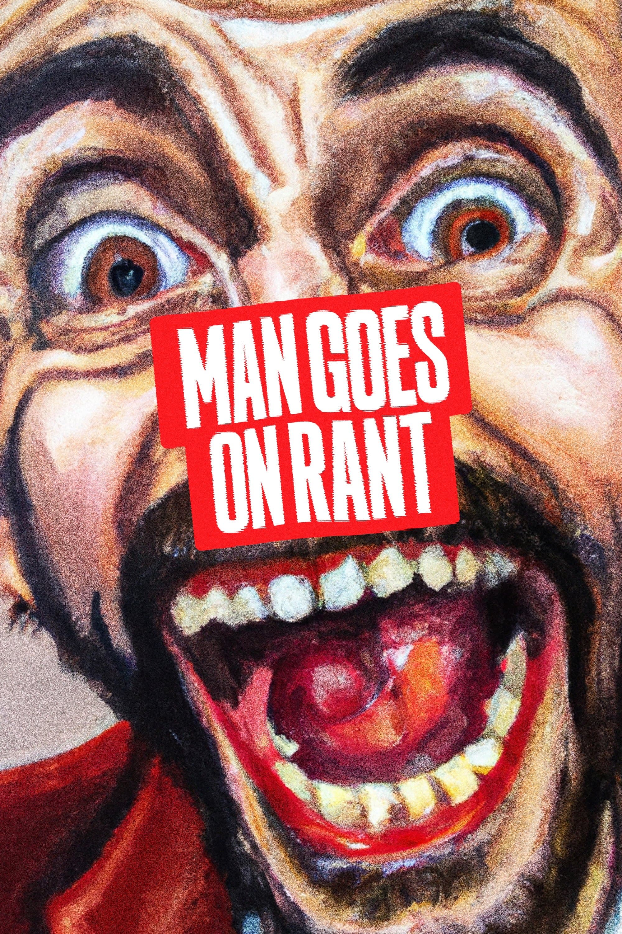 Man Goes on Rant