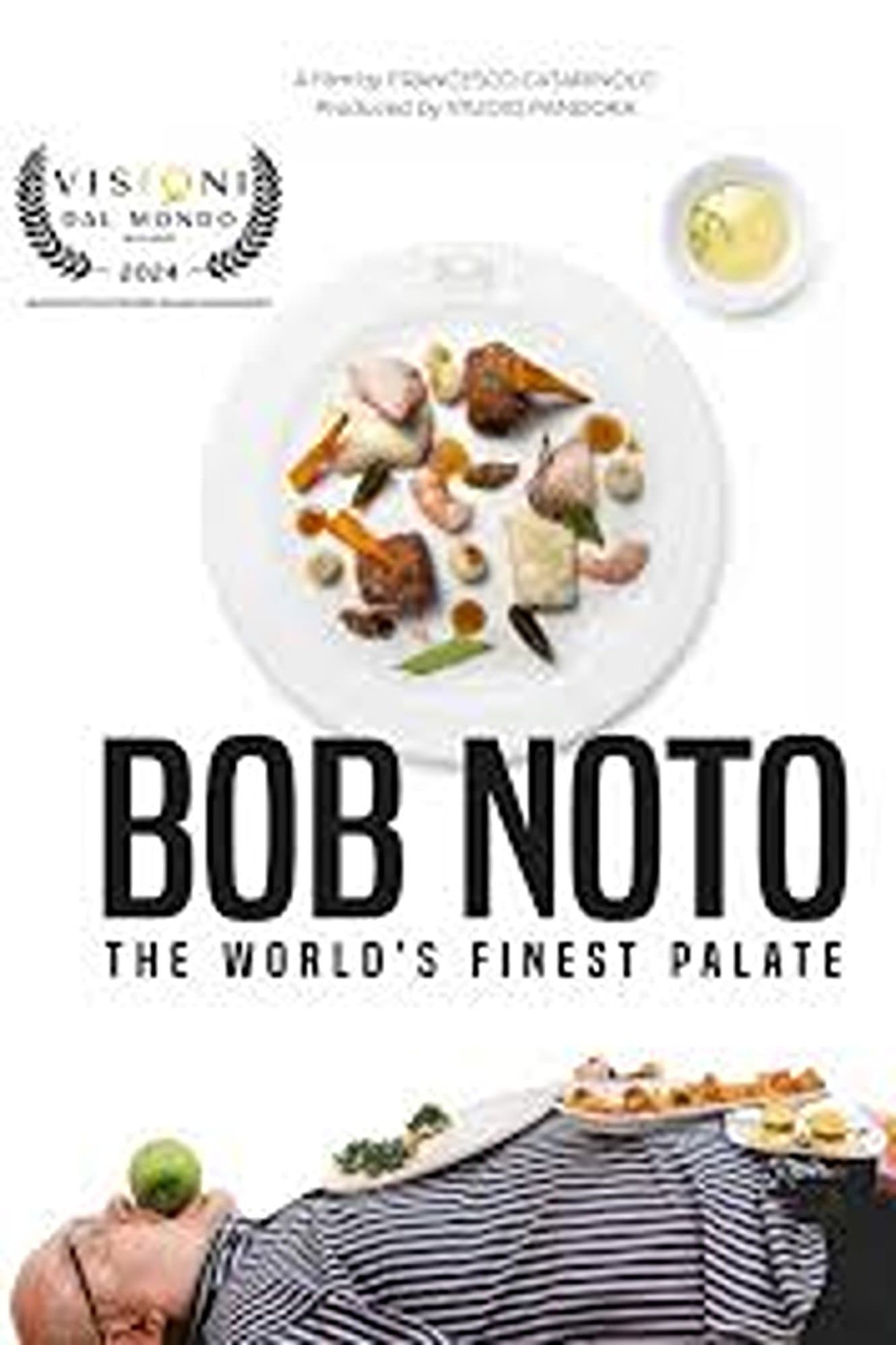 Bob Noto - The World's Finest Palate