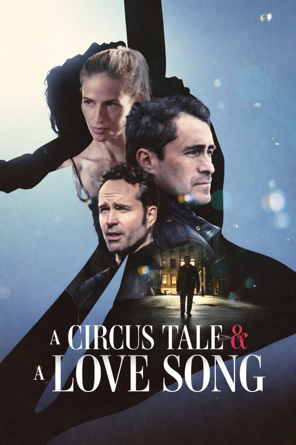 A Circus Tale & a Love Song