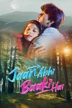 Jaan Abhi Baaki Hai