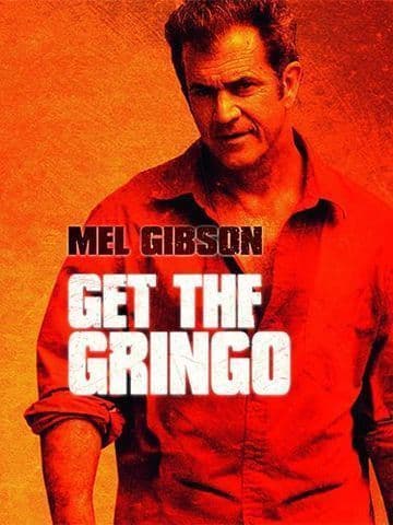 Get The Gringo