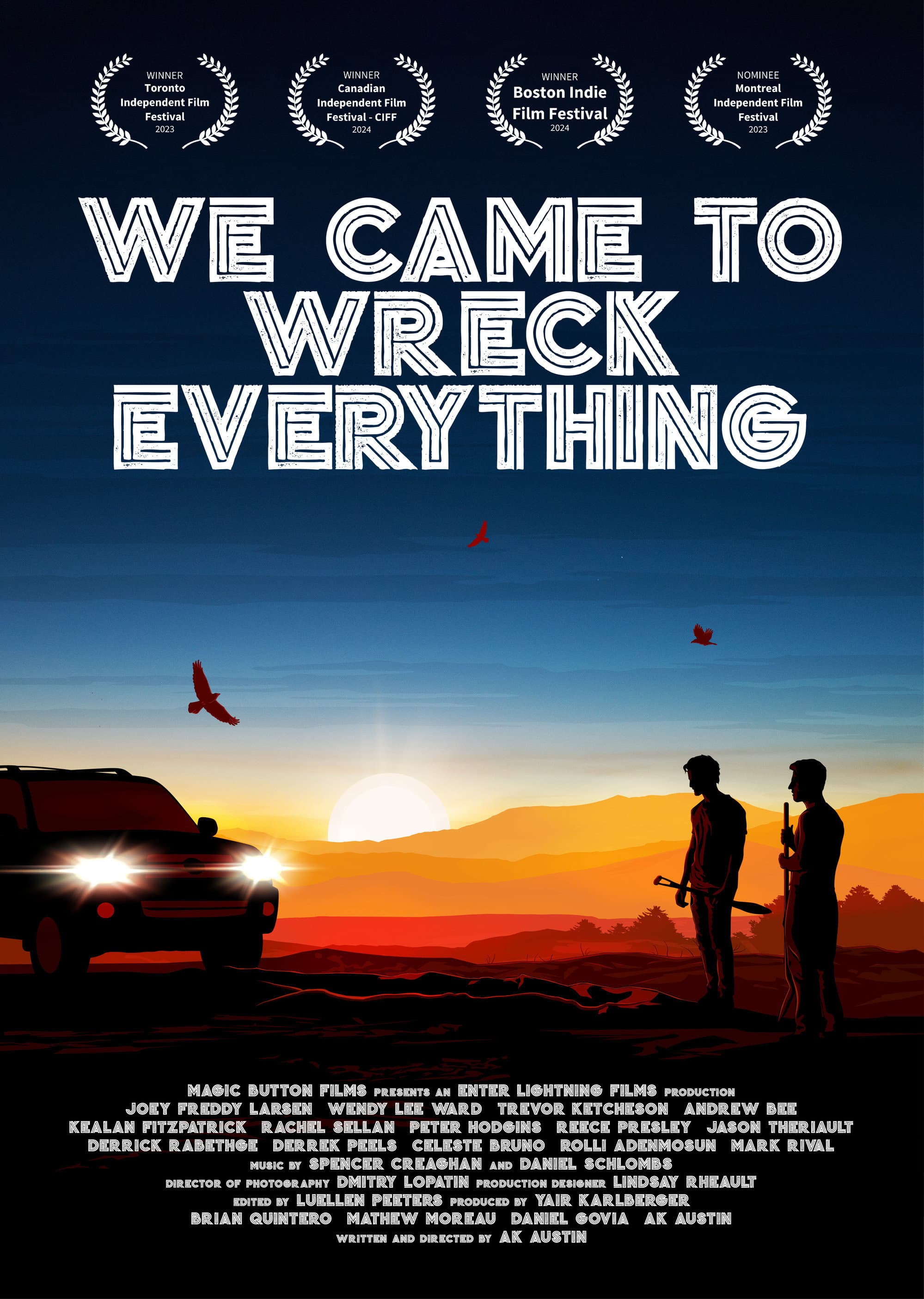 We Came to Wreck Everything