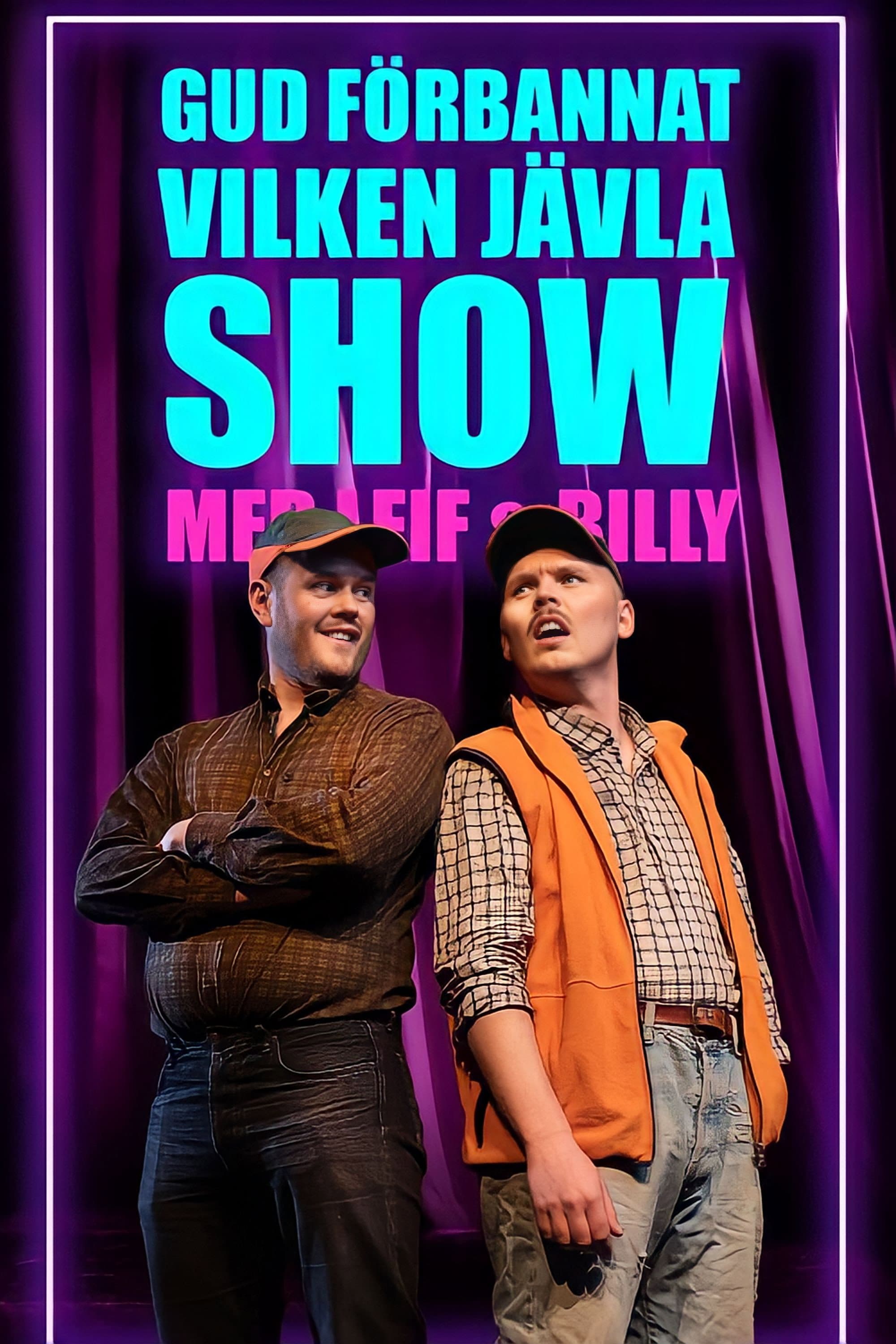 Gud fÃ¶rbannat vilken jÃ¤vla show! Med Leif & Billy