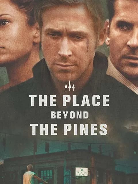 The Place Beyond the Pines