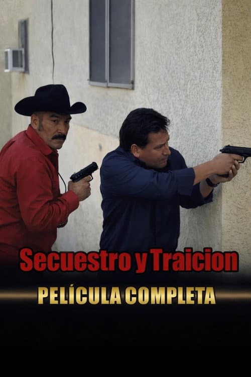 Secuestro y TraiciÃ³n