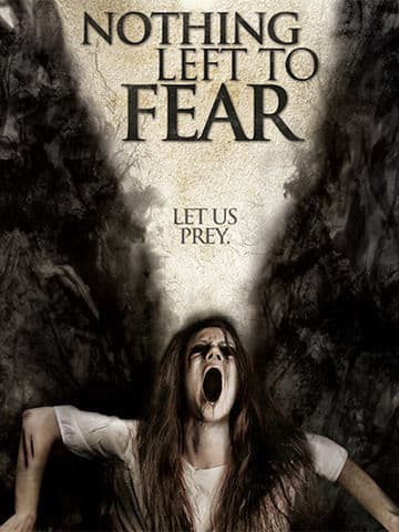 Nothing Left to Fear