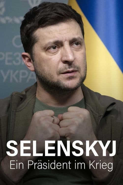 Selenskyj - Ein PrÃ¤sident im Krieg